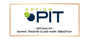 Options Pit Trading Class Mark Sebastian Course-Premium