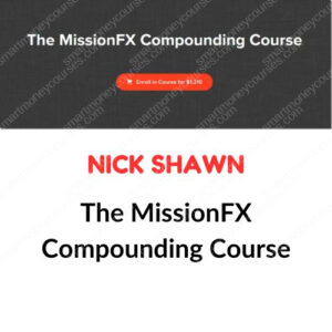 The MissionFX Compounding Course 2023