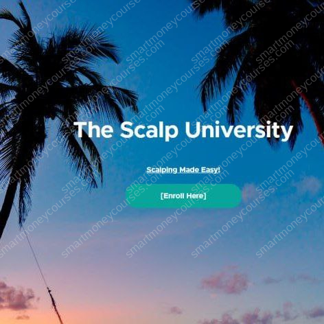 The Scalp University Course 1 The Scalp University Course