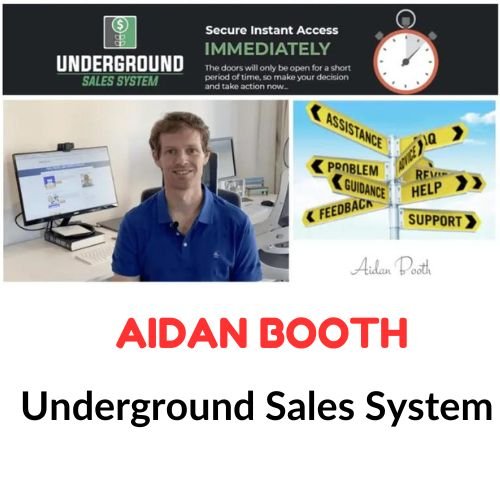Aidan Booth – Underground Sales System 1 Aidan Booth – Underground Sales System
