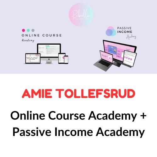 Amie Tollefsrud – Online Course Academy + Passive Income Academy 1 Amie Tollefsrud – Online Course Academy + Passive Income Academy
