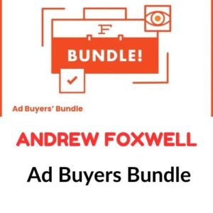 Andrew Foxwell – Ad Buyers Bundle