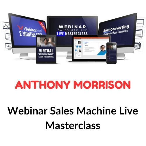 Anthony Morrison – Webinar Sales Machine Live Masterclass 1 Anthony Morrison – Webinar Sales Machine Live Masterclass