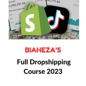 Biaheza’s Full Dropshipping Course 2023