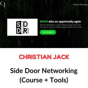 Christian Jack – Side Door Networking (Course + Tools)