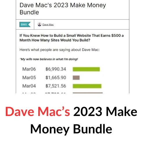 Dave Mac’s 2023 Make Money Bundle 1 Dave Mac’s 2023 Make Money Bundle