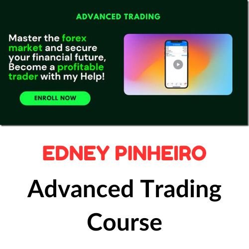 Edney Pinheiro – Advanced Trading Course 1 Edney Pinheiro – Advanced Trading Course