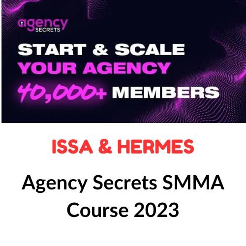 Issa & Hermes – Agency Secrets SMMA Course 2023 1 Issa & Hermes – Agency Secrets SMMA Course 2023