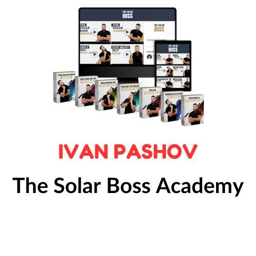 Ivan Pashov – The Solar Boss Academy 2023 1 Ivan Pashov – The Solar Boss Academy 2023