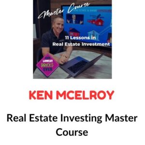 Ken McElroy – Real Estate Investing Master Course