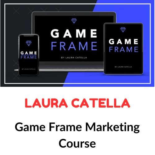 Laura Catella – Game Frame Marketing Course 1 Laura Catella – Game Frame Marketing Course