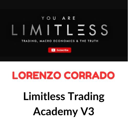 Lorenzo Corrado – Limitless Trading Academy V3 1 Lorenzo Corrado – Limitless Trading Academy V3