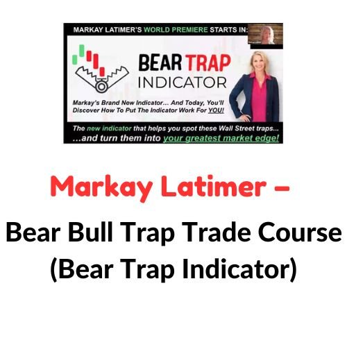 Markay Latimer – Bear Trap Indicator 1 Markay Latimer – Bear Trap Indicator