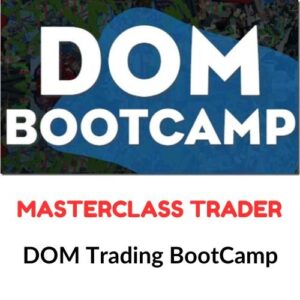 MasterClass Trader – DOM Trading BootCamp