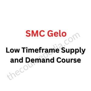 SMC Gelo – Low Timeframe Supply and Demand Course (Lifetime Updates)