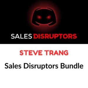 Steve Trang – Sales Disruptors Bundle