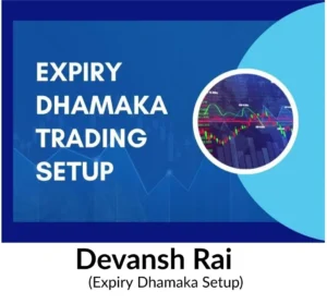 Devansh Rai – Expiry Dhamaka Setup premium 2023