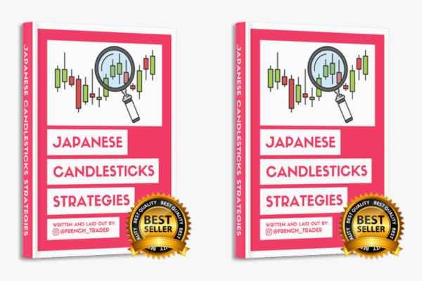 JAPANESE CANDLESTICKS STRATEGIES: French Trader Forex Ebook 1 JAPANESE CANDLESTICKS STRATEGIES: French Trader Forex Ebook