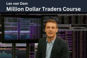 Lex Van Dam – Million Dollars Traders Course