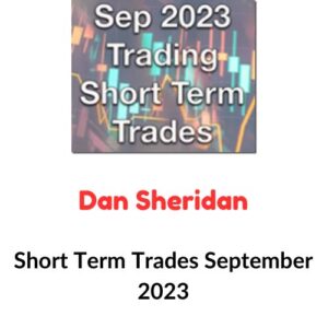 Dan Sheridan – Short Term Trades September 2023