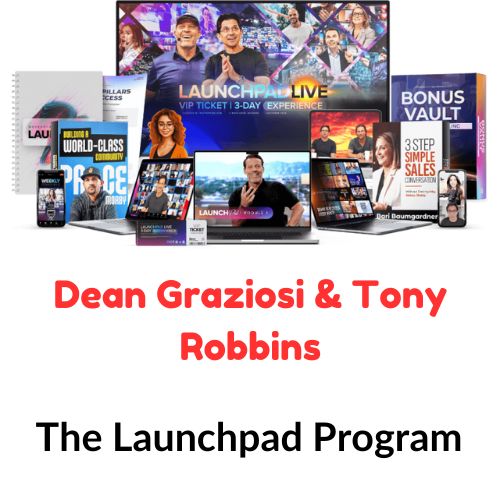 Dean Graziosi & Tony Robbins – The Launchpad Program 1 Dean Graziosi & Tony Robbins – The Launchpad Program