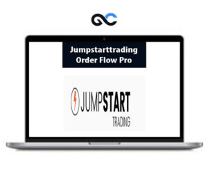 Jumpstart Trading Orderflow Pro - Premium Courses