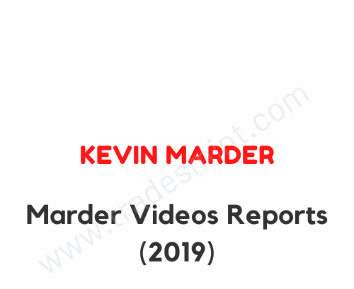 Kevin Marder - Marder Videos Reports 2019 1 Kevin Marder - Marder Videos Reports 2019