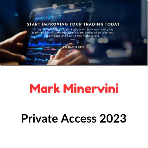 Mark Minervini – Private Access 2023 1 Mark Minervini – Private Access 2023