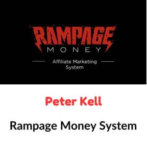Peter Kell – Rampage Money System