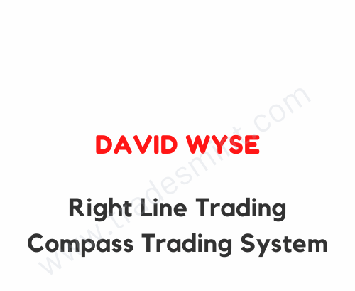 Right Line Trading - Compass Trading System 1 Right Line Trading - Compass Trading System