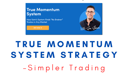 Simpler Trading – True Momentum System Strategy 1 Simpler Trading – True Momentum System Strategy