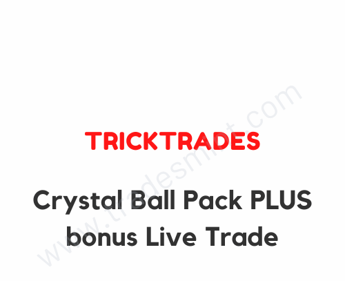 Tricktrades - Crystal Ball Pack PLUS bonus Live Trade 1 Tricktrades - Crystal Ball Pack PLUS bonus Live Trade