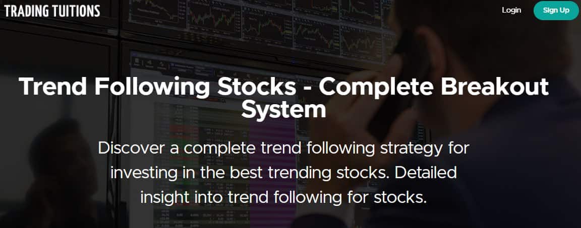 Trading Tuitions – Trend Following Stocks – Complete Breakout System 1 Trading Tuitions – Trend Following Stocks – Complete Breakout System