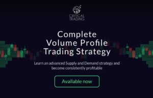 Critical Trading – Volume Profile Trading Strategy
