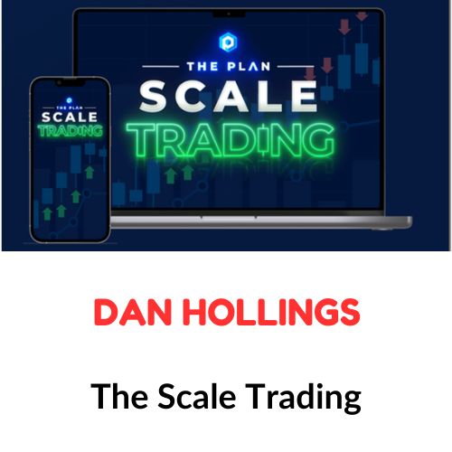 Dan Hollings – The Scale Trading 1 Dan Hollings – The Scale Trading