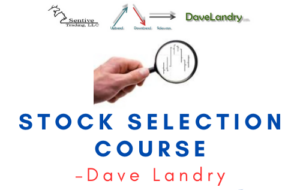 Dave Landry – Stock Selection Course