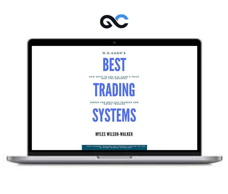 Myles Wilson-Walker - W.D. Gann’s Best Trading System - Premium Courses 1 Myles Wilson-Walker - W.D. Gann’s Best Trading System - Premium Courses