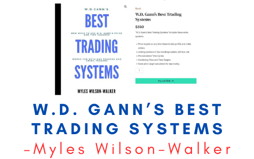 Myles Wilson-Walker – W.D. Gann’s Best Trading Systems PDF 1 Myles Wilson-Walker – W.D. Gann’s Best Trading Systems PDF