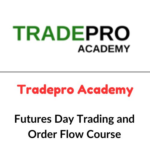 Tradepro Academy – Futures Day Trading and Order Flow Course 1 Tradepro Academy – Futures Day Trading and Order Flow Course