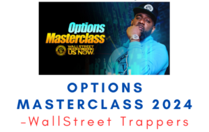 WallStreet Trappers – Options Masterclass 2024