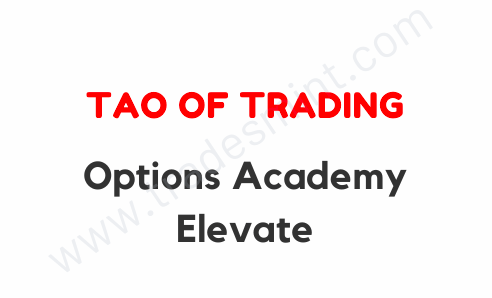 Tao of Trading - Options Academy Elevate 1 Tao of Trading - Options Academy Elevate