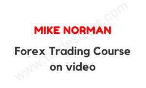 Mike Norman - Forex Trading Course