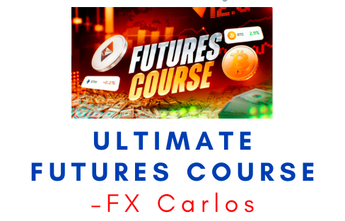 FX Carlos – Ultimate Futures Course 1 FX Carlos – Ultimate Futures Course