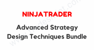 NinjaTrader - Advanced Strategy Design Techniques Bundle