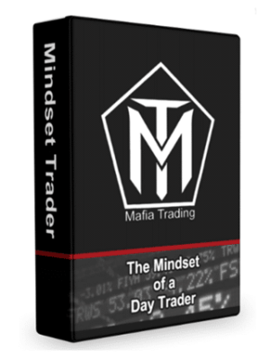 Mafia Trading – The Mindset of a Day Trader
