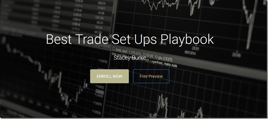 Stacey Burke Trading – Best Trading Set Ups Playbook 1 Stacey Burke Trading – Best Trading Set Ups Playbook