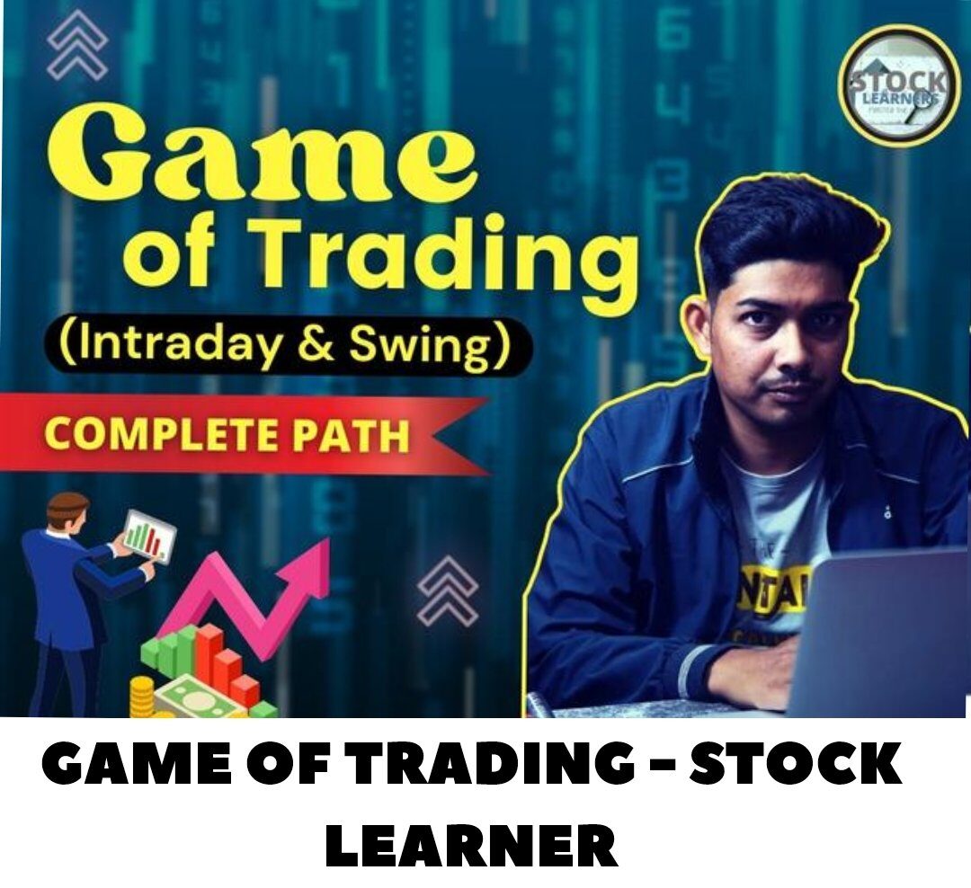Stock Learners - Game of Trading Intraday and Swing Course 1 Stock Learners - Game of Trading Intraday and Swing Course