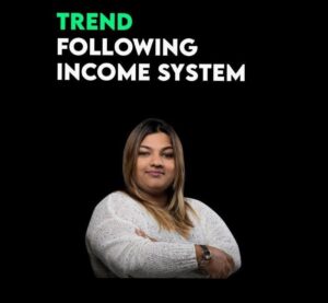Trend Following Income System - Asmita Patel Course