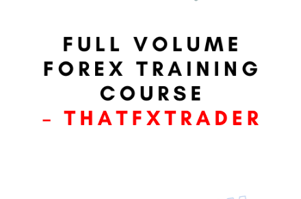 ThatFXTrader – Full Volume Forex Training Course 1 ThatFXTrader – Full Volume Forex Training Course