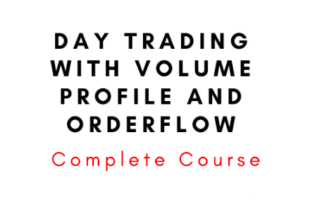 Day Trading with Volume Profile and Orderflow 1 Day Trading with Volume Profile and Orderflow